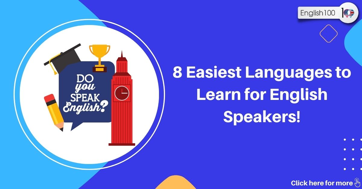 easiest languages to learn for English speakers with examples