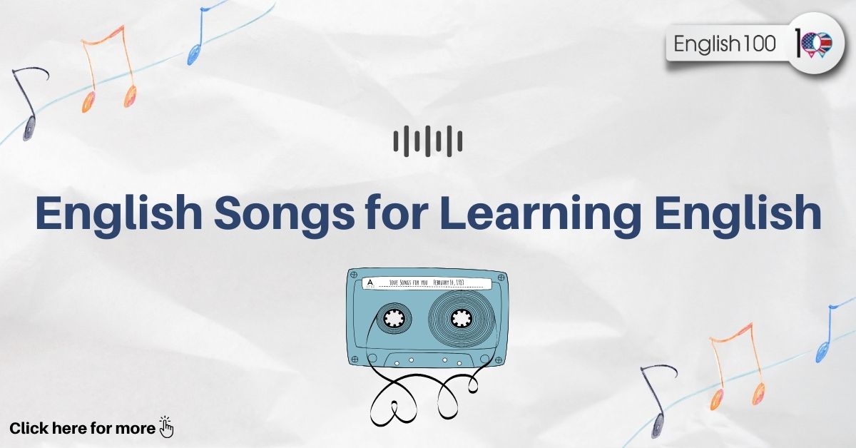 English songs for learning English with examples
