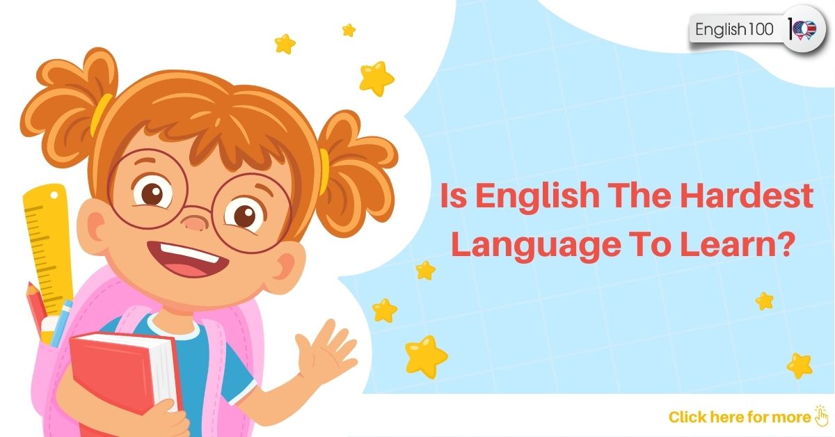 is English the hardest language to learn with examples