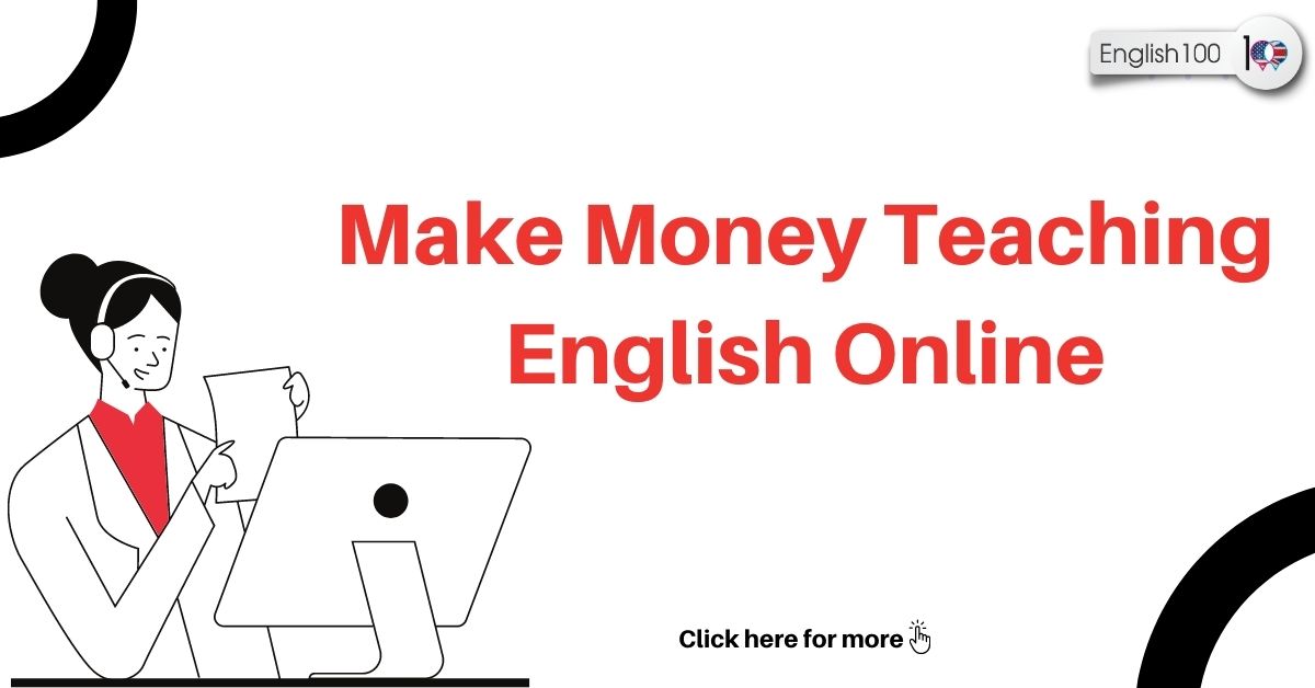 Make Money Teaching English Online with examples