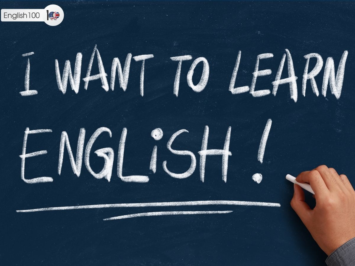 I Want Learning English Fluently English 100