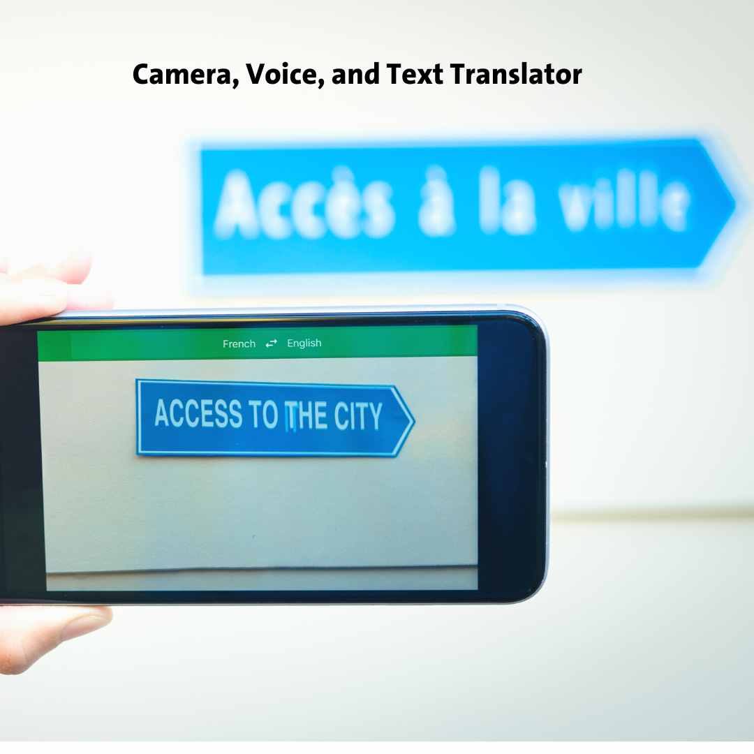 camera, voice and voice translator